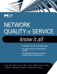 Network Quality of Service Know It All (Hardback) 9780123745972