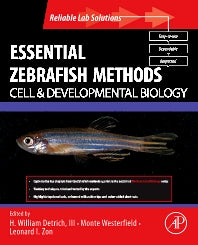 Essential Zebrafish Methods: Cell and Developmental Biology (Paperback / softback) 9780123745996