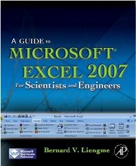 A Guide to Microsoft Excel 2007 for Scientists and Engineers (Paperback / softback) 9780123746238