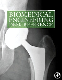 Biomedical Engineering Desk Reference (Hardback) 9780123746467