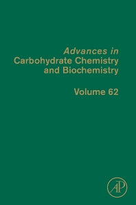 Advances in Carbohydrate Chemistry and Biochemistry (Hardback) 9780123747433