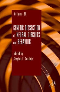 Genetic Dissection of Neural Circuits and Behavior (Hardback) 9780123748362