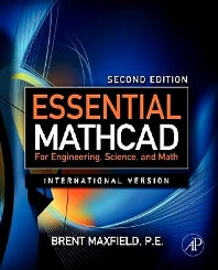 Essential Mathcad for Engineering, Science, and Math ISE (Paperback / softback) 9780123748461