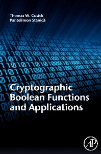 Cryptographic Boolean Functions and Applications (Hardback) 9780123748904