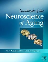 Handbook of the Neuroscience of Aging (Hardback) 9780123748980