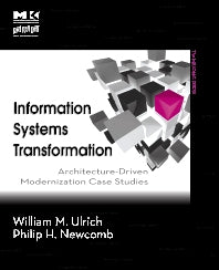 Information Systems Transformation; Architecture-Driven Modernization Case Studies (Paperback / softback) 9780123749130