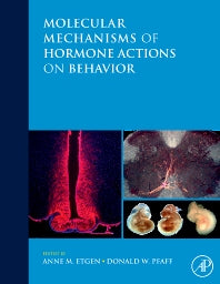 Molecular Mechanisms of Hormone Actions on Behavior (Hardback) 9780123749390