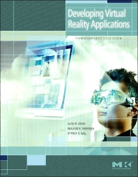 Developing Virtual Reality Applications; Foundations of Effective Design (Hardback) 9780123749437