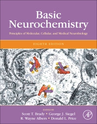 Basic Neurochemistry; Principles of Molecular, Cellular, and Medical Neurobiology (Hardback) 9780123749475