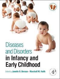 Diseases and Disorders in Infancy and Early Childhood (Hardback) 9780123750686