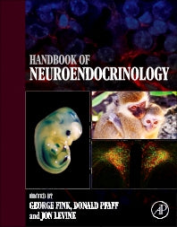 Handbook of Neuroendocrinology (Hardback) 9780123750976