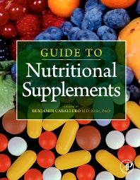 Guide to Nutritional Supplements (Hardback) 9780123751096