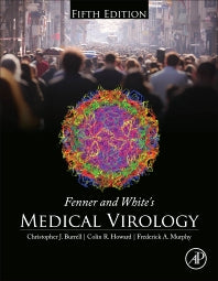 Fenner and White's Medical Virology (Hardback) 9780123751560