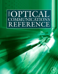 The Optical Communications Reference (Hardback) 9780123751638