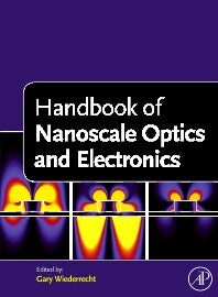 Handbook of Nanoscale Optics and Electronics (Hardback) 9780123751782