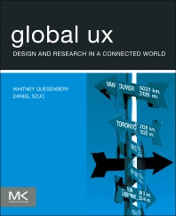 Global UX; Design and Research in a Connected World (Paperback / softback) 9780123785916