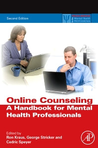 Online Counseling; A Handbook for Mental Health Professionals (Hardback) 9780123785961