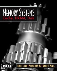 Memory Systems; Cache, DRAM, Disk (Hardback) 9780123797513