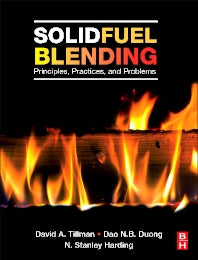 Solid Fuel Blending; Principles, Practices, and Problems (Hardback) 9780123809322