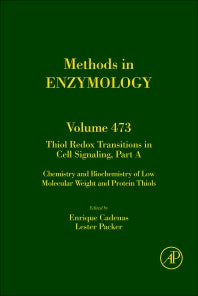 Thiol Redox Transitions in Cell Signaling, Part A; Chemistry and Biochemistry of Low Molecular Weight and Protein Thiols (Hardback) 9780123813459