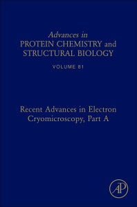 Recent Advances in Electron Cryomicroscopy, Part A (Hardback) 9780123813572