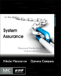 System Assurance; Beyond Detecting Vulnerabilities (Paperback / softback) 9780123814142