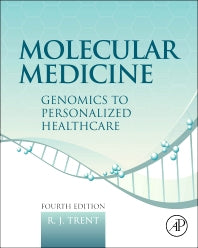 Molecular Medicine; Genomics to Personalized Healthcare (Hardback) 9780123814517