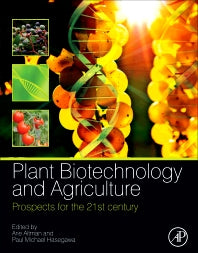 Plant Biotechnology and Agriculture; Prospects for the 21st Century (Hardback) 9780123814661