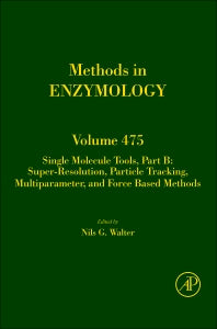 Single Molecule Tools, Part B: Super-Resolution, Particle Tracking, Multiparameter, and Force Based Methods (Hardback) 9780123814821