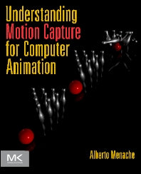 Understanding Motion Capture for Computer Animation (Paperback / softback) 9780123814968