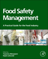 Food Safety Management; A Practical Guide for the Food Industry (Hardback) 9780123815040