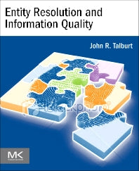 Entity Resolution and Information Quality (Paperback) 9780123819727