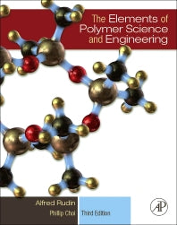 The Elements of Polymer Science and Engineering (Hardback) 9780123821782