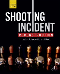 Shooting Incident Reconstruction (Hardback) 9780123822413