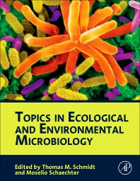 Topics in Ecological and Environmental Microbiology (Hardback) 9780123838780