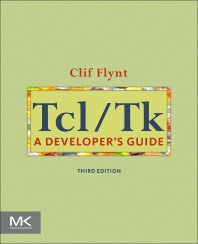 Tcl/Tk; A Developer's Guide (Paperback / softback) 9780123847171