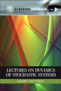 Lectures on Dynamics of Stochastic Systems (Hardback) 9780123849663
