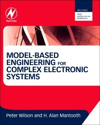 Model-Based Engineering for Complex Electronic Systems (Hardback) 9780123850850