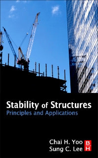 Stability of Structures; Principles and Applications (Hardback) 9780123851222