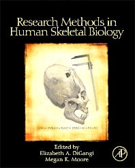 Research Methods in Human Skeletal Biology (Hardback) 9780123851895