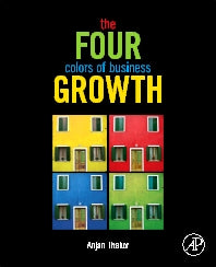 The Four Colors of Business Growth (Paperback) 9780123852397