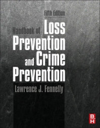 Handbook of Loss Prevention and Crime Prevention (Hardback) 9780123852465