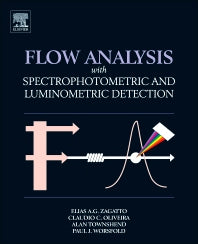 Flow Analysis with Spectrophotometric and Luminometric Detection (Hardback) 9780123859242