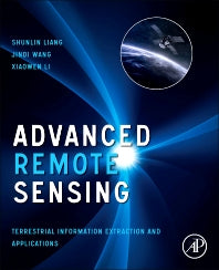 Advanced Remote Sensing; Terrestrial Information Extraction and Applications (Hardback) 9780123859549