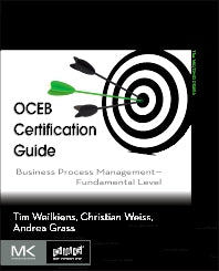 OCEB Certification Guide; Business Process Management - Fundamental Level (Paperback / softback) 9780123869852