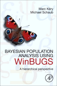 Bayesian Population Analysis using WinBUGS; A Hierarchical Perspective (Paperback / softback) 9780123870209