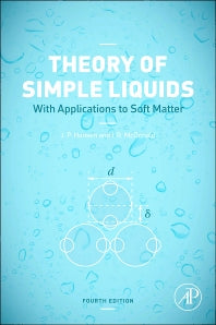 Theory of Simple Liquids; with Applications to Soft Matter (Paperback / softback) 9780123870322