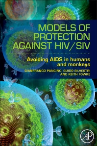 Models of Protection Against HIV/SIV; Models of Protection Against HIV/SIV (Hardback) 9780123877154