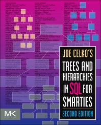 Joe Celko's Trees and Hierarchies in SQL for Smarties (Paperback / softback) 9780123877338