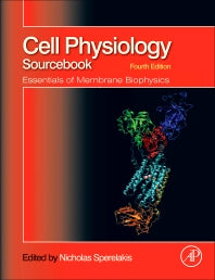 Cell Physiology Source Book; Essentials of Membrane Biophysics (Hardback) 9780123877383